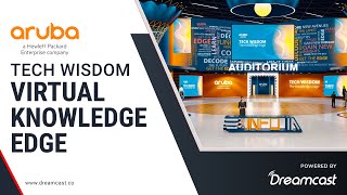 Aruba Tech Wisdom - Virtual Event | Dreamcast Virtual Event Platform