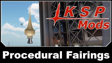 KSP Mods - Procedural Fairings