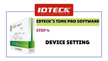 IDTECK TP Step4 Device Setting