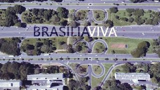 BRASÍLIA VIVA - Brasília é viva porque pulsa!