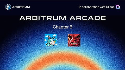 Arbitrum Arcade - Chapter 5 Compilation