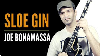 Joe Bonamassa Sloe Gin Guitar Lesson(With Chords Tab)