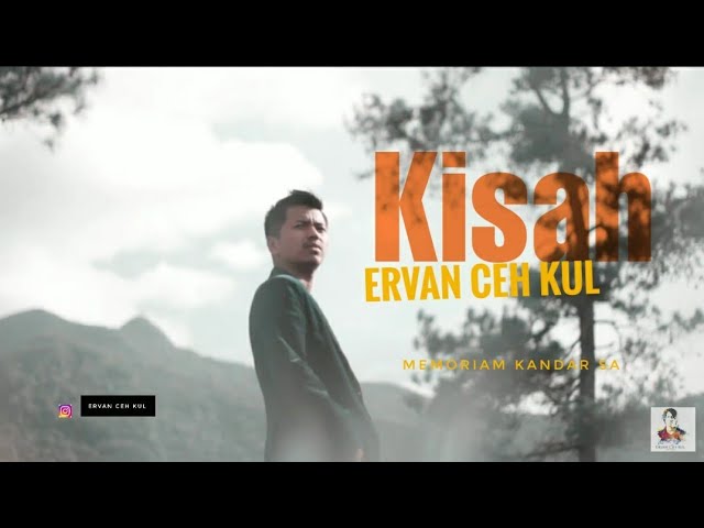 Kisah - Ervan ceh kul [ Official video ] class=