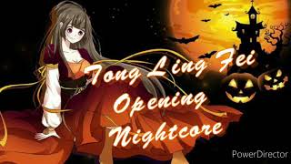 Video thumbnail of "Tong Ling Fei 《Psychic Princess 》~ Opening ~ Nightcore"