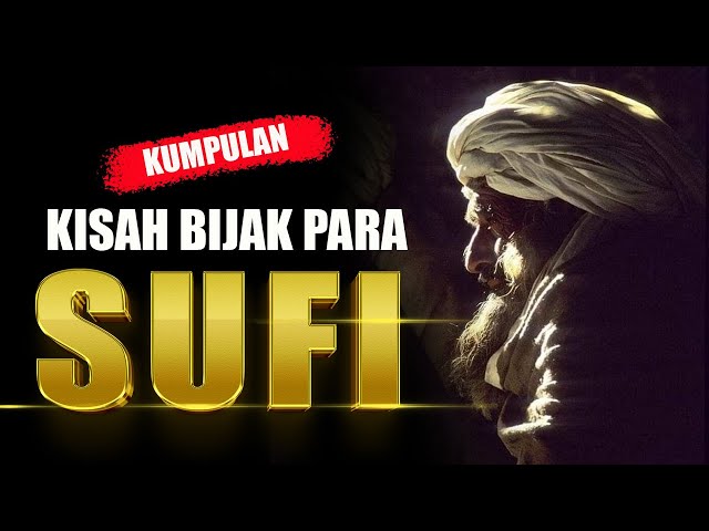 KUMPULAN KISAH BIJAK PARA SUFI class=