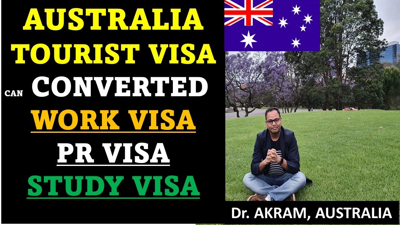 australia visit visa converted to work permit