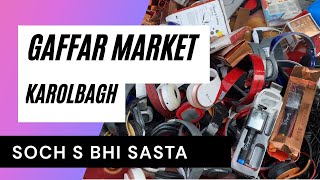 Gaffar Market Karol Bagh | Cheapest electronics market in Asia | Iphone Gaffar Market