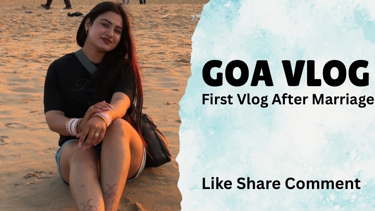 Goa Vlog : First Vlog after Marriage ❤️#mnuduhan 
