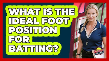 What Is The Ideal Foot Position For Batting?