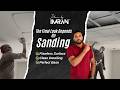 Sanding Process Explained | Step 6 Interior Execution | InteriorbyImran