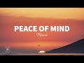 Mauve  peace of mind lyrics