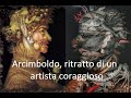 Arcimboldo. Ritratto di un artista coraggioso