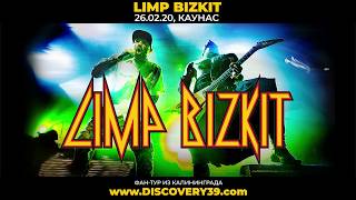 LIMP BIZKIT (26.02.20, Каунас). Тур из Калининграда