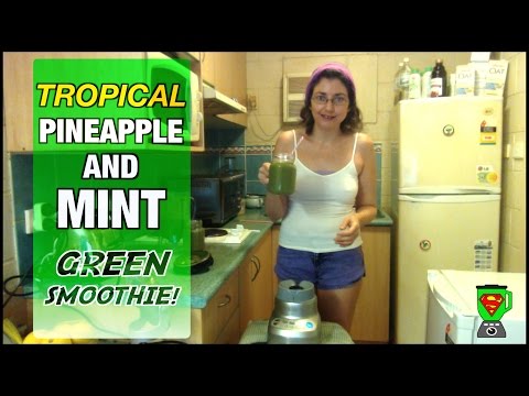 tropical-pineapple-&-mint-green-smoothie!