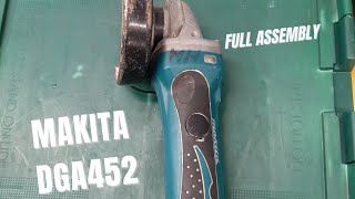 Makita DGA452 18v angle grinder repair and assembly - YouTube