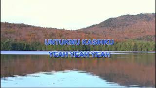 UNTUKMU By JUNIOR Indonesian Malay Karaoke