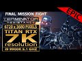 Terminator Resistance-final mission | 7K | Titan RTX | Terminator Resistance (Chapter 28 Frontlines)