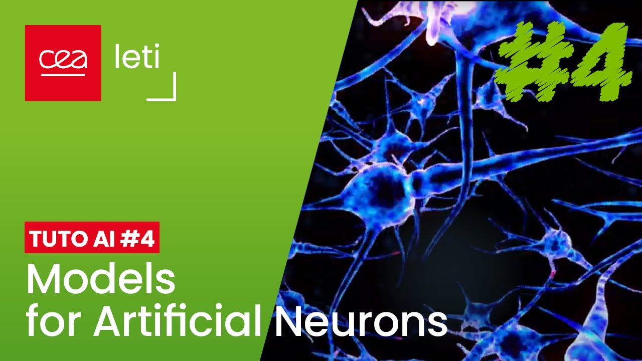 Tutorial on Artificial Intelligence N°4 Models for Artificial Neurons