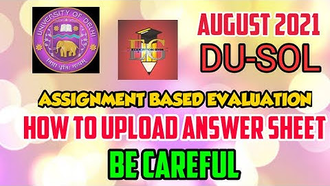 DU SOL ABE || HOW TO UPLOAD ANSWER SHEET ON THE GIVEN PORTAL || AUGUST 2021 || SEMESTER 2