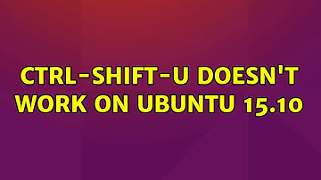 Ubuntu: Ctrl-Shift-U doesn