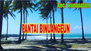 VLOG PANTAI BINUANGEUN JEMBATAN CINTA KEC. WANASALAM