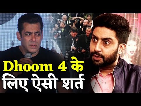 dhoom-4-के-लिए-salman-ने-रखी-ऐसी-शर्त-की-सुनकर-abhishek-हो-जाएंगे-हैरान