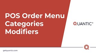 Quantic POS - POS Order Menu Categories Modifiers
