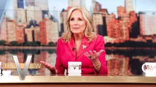 First Lady Dr. Jill Biden Talks Age in the 2024 Race, Role of Women Voters | The View