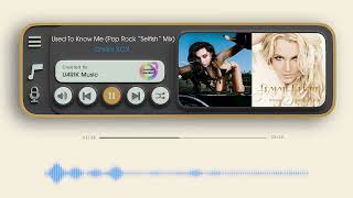 Charli XCX - Used To Know Me (The Pop Rock "Selfish" Mix by U4RIK Music) [Mash-Up Remix]