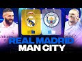 🔴 REAL MADRID - MANCHESTER CITY | Choc des Titans ! | 1/2 FINALE / CHAMPIONS LEAGUE - LIVE/DIRECT