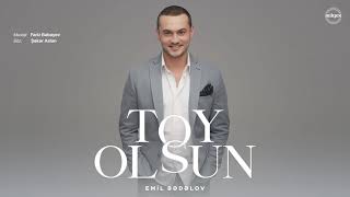 Emil Bədəlov – Toy Olsun Resimi