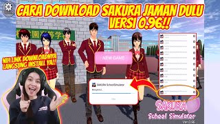 CARA/TUTORIAL DOWNLOAD & INSTALL SAKURA JAMAN DULU VERSI 0.96!! LINK GRATIS NIH!! SAKURA - PART 245 screenshot 4