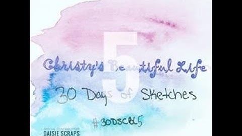 #30DSCBL5 - 30 DAYS OF SKETCHES SERIES 5 - WRAP-UP & LAYOUT SHARE (QUICK OVERVIEW OF ALL 30 LAYOUTS)