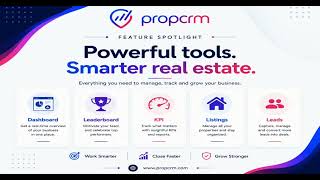 PropCRM Feature Spotlight