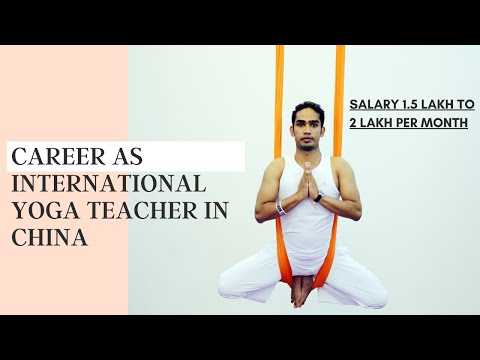 Career in Yoga as International Yoga Teacher in China