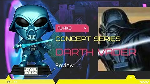 Concept Series Darth Vader 426 Open Box Review #funkovader