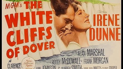 💔 THE WHITE CLIFFS OF DOVER (1944) 🎬✨ Irene Dunne, Peter Lawford & Van Johnson | Love & Legacy 🌹⚓