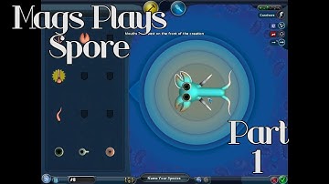 Mags Plays Spore Part 1 - Ed423 Media
