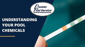 Understanding Your Pool Chemicals