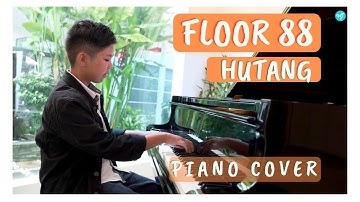 Floor 88【Hutang】Piano Cover by Amal