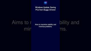 Windows Update: Saving PCs from Buggy Drivers!