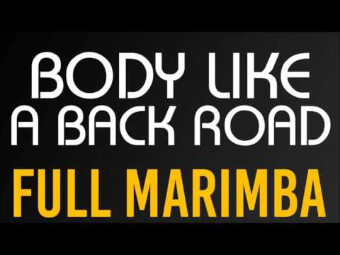 Sam Hunt - Body Like A Back Road (Full Marimba)