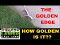 Golden Edge Edger Blade, Is It Really Golden?? My First Thoughts And Impressions