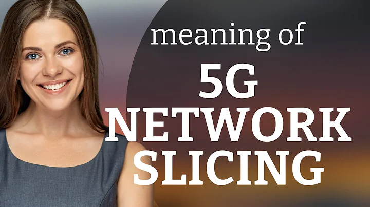 Unlocking the Power of 5G: Network Slicing Explained