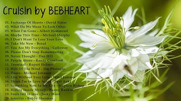 Cruisin by BENHEART 2 Hrs Of Nonstop Love Songs Collection