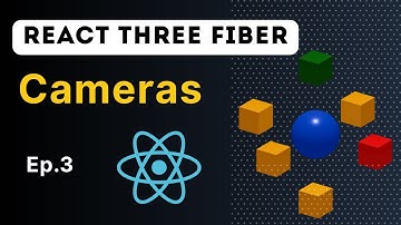 (Ep 3) React Three Fiber  - Mastering Cameras  - Three Js