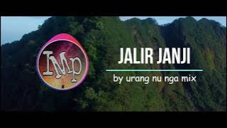 Dj Angklung JALIR JANJI jangan PHP (remix super santuy by imp)