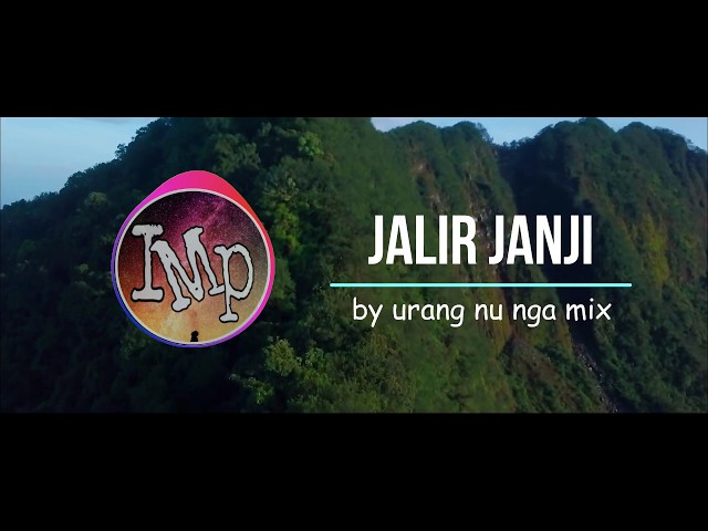Dj Angklung JALIR JANJI jangan PHP (remix super santuy by imp) class=