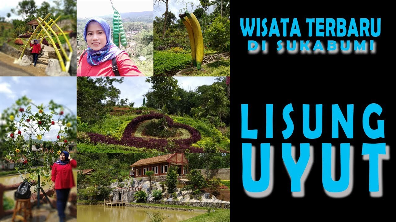 KAMPUNG LISUNG UYUT Wisata Terbaru Di SUKABUMI YouTube