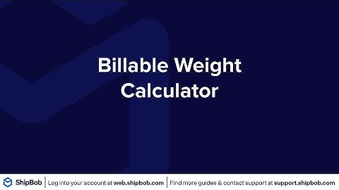 Understanding The Billable Weight Calculator || ShipBob Support